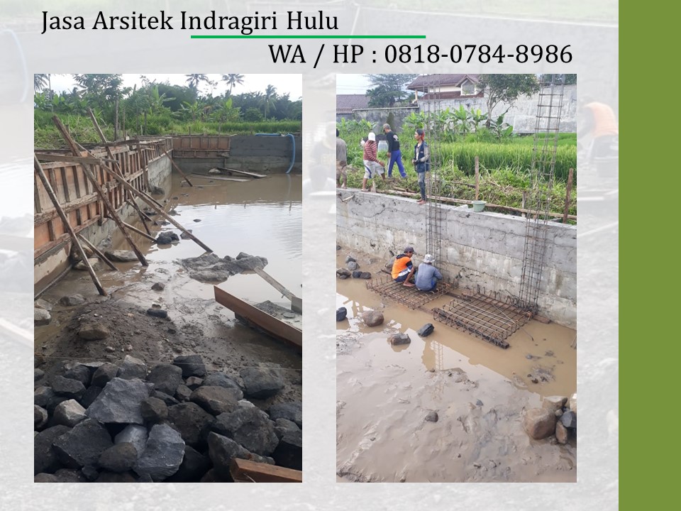 Jasa Arsitek Indragiri Hulu, WA / HP : 0818-0784-8986