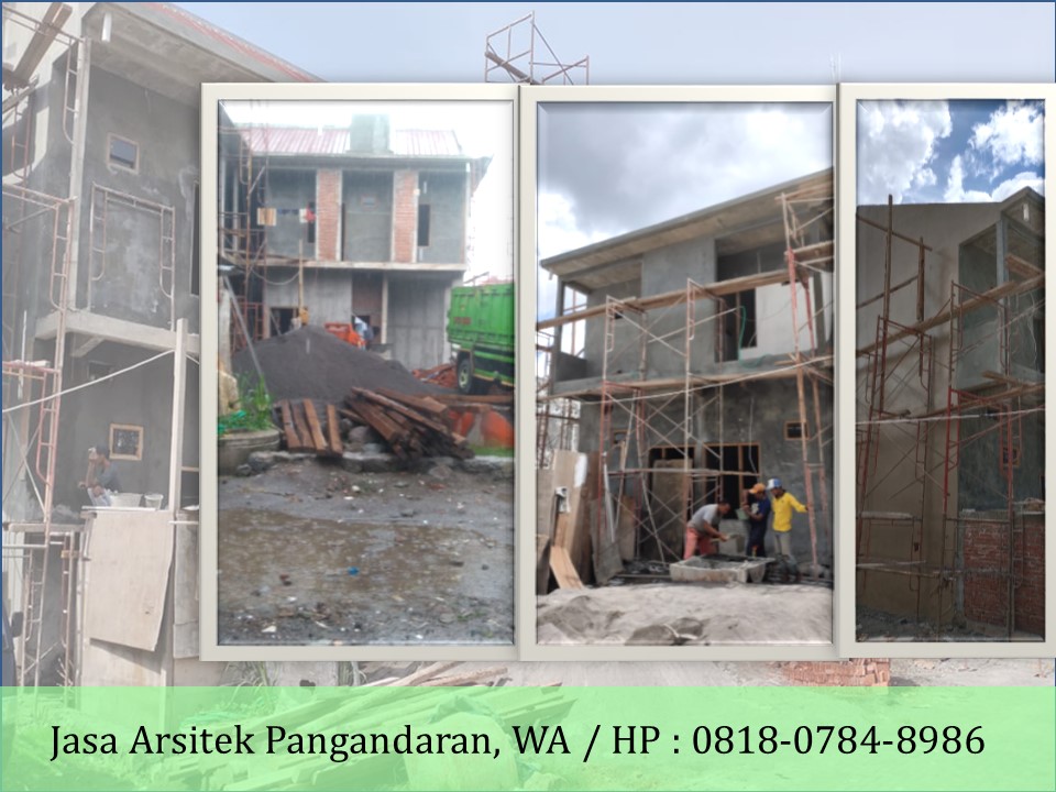 Jasa Arsitek Pangandaran, WA / HP : 0818-0784-8986