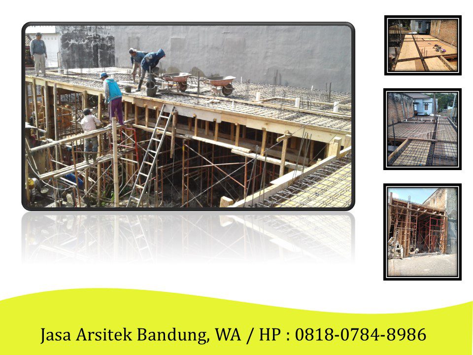 Jasa Arsitek Kota Bandung, WA / HP : 0818-0784-8986