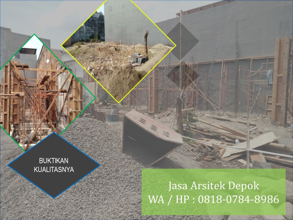 Jasa Arsitek Kota Depok, WA / HP : 0818-0784-8986