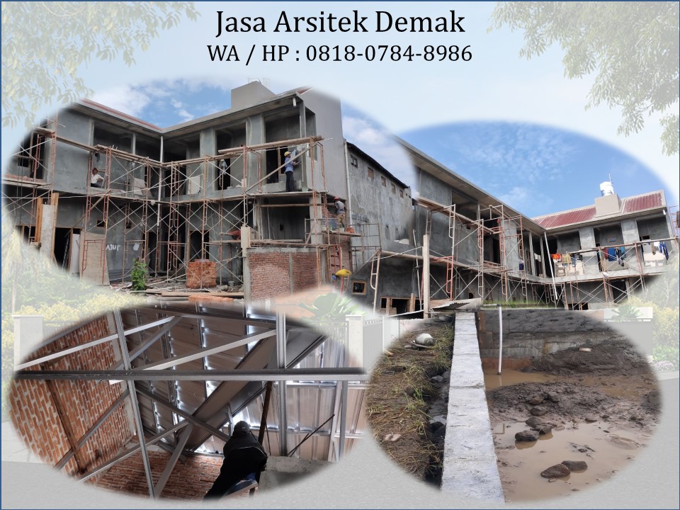 Jasa Arsitek Demak, WA / HP : 0818-0784-8986