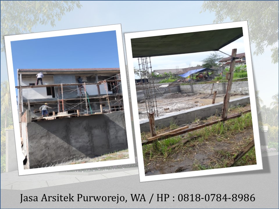 Jasa Arsitek Purworejo, WA / HP : 0818-0784-8986
