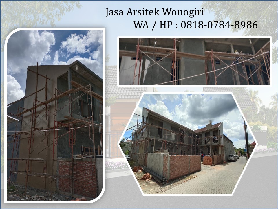 Jasa Arsitek Wonogiri, WA / HP : 0818-0784-8986