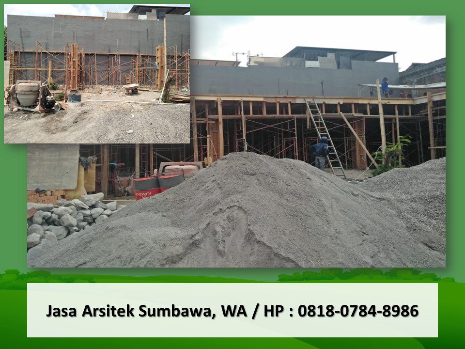 Jasa Arsitek Sumbawa, WA / HP : 0818-0784-8986