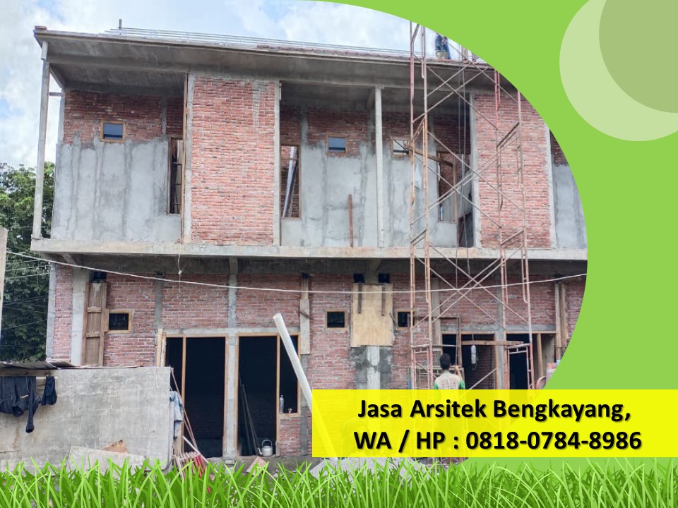 Jasa Arsitek Bengkayang, WA / HP : 0818-0784-8986