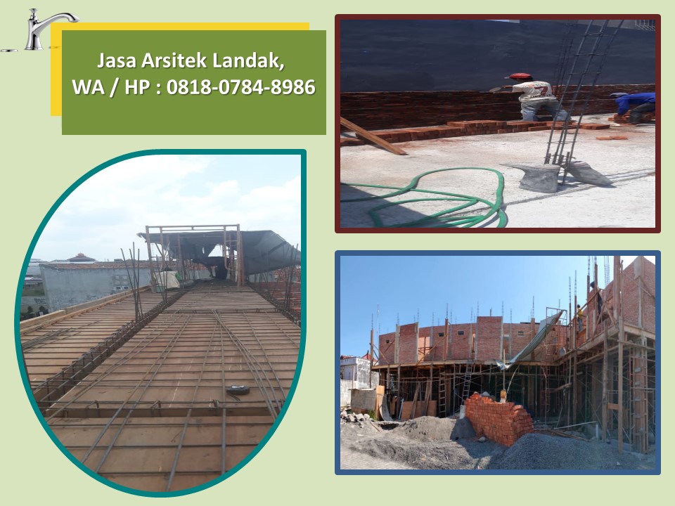 Jasa Arsitek Landak, WA / HP : 0818-0784-8986