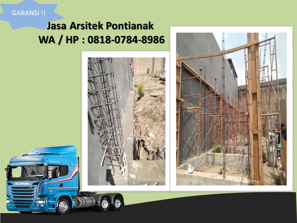 Jasa Arsitek Pontianak, WA / HP : 0818-0784-8986