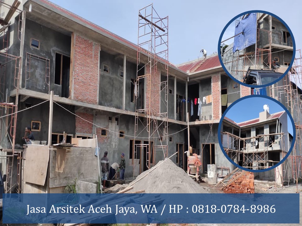 Jasa Arsitek Aceh Jaya, WA / HP : 0818-0784-8986
