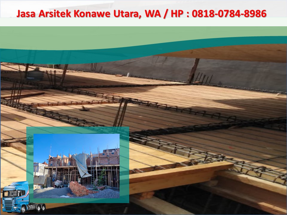 Jasa Arsitek Konawe Utara, WA / HP : 0818-0784-8986