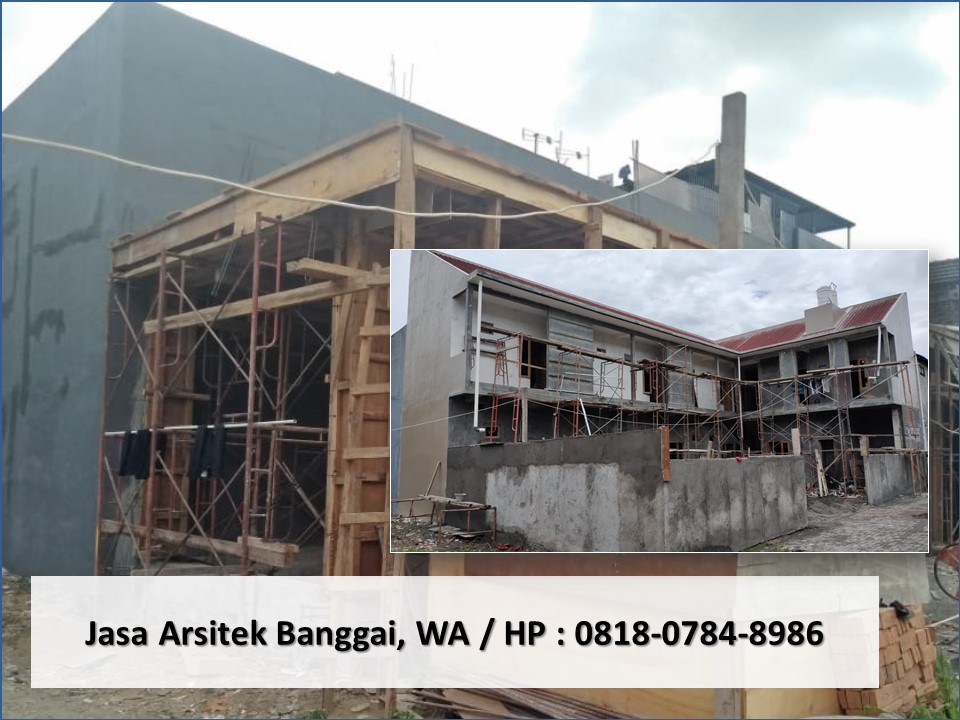 Jasa Arsitek Banggai, WA / HP : 0818-0784-8986