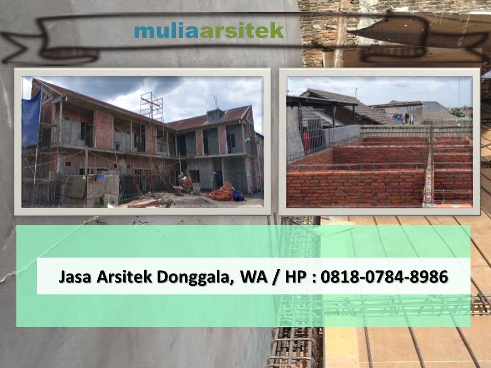 Jasa Arsitek Donggala, WA / HP : 0818-0784-8986