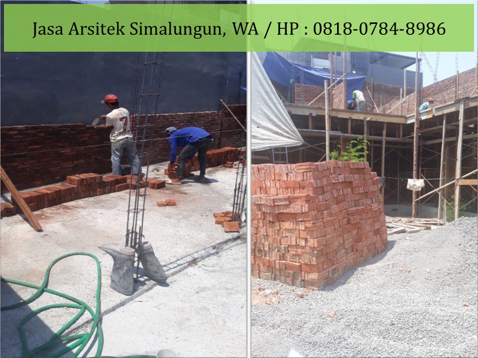 Jasa Arsitek Simalungun, WA / HP : 0818-0784-8986