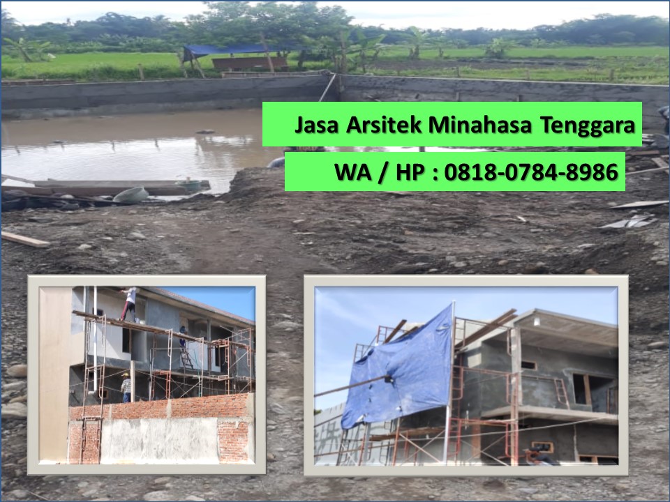 Jasa Arsitek Minahasa Tenggara, WA / HP : 0818-0784-8986