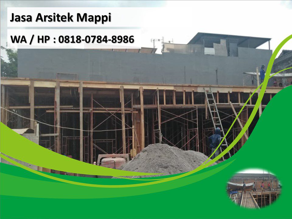 Jasa Arsitek Mappi, WA / HP : 0818-0784-8986