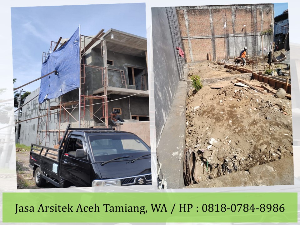 Jasa Arsitek Aceh Tamiang, WA / HP : 0818-0784-8986