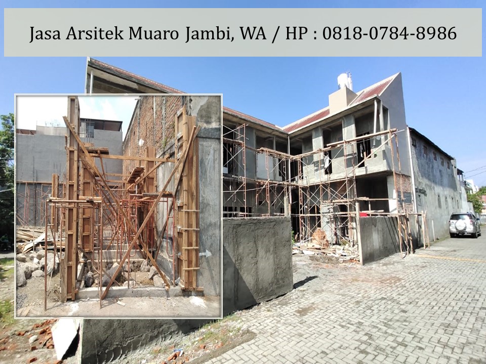 Jasa Arsitek Muaro Jambi, WA / HP : 0818-0784-8986