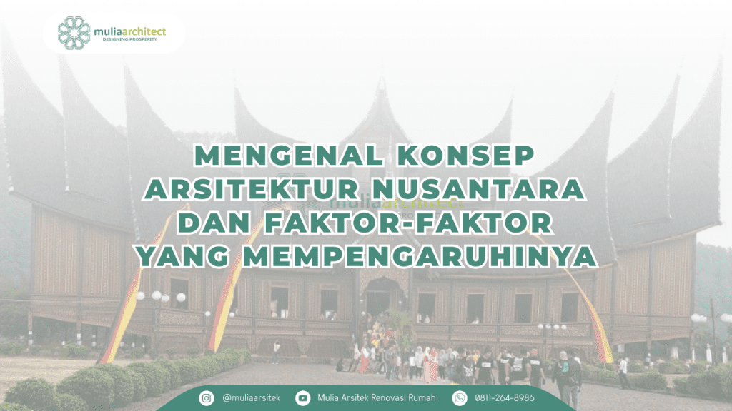 Konsep Arsitektur Nusantara – Jasa Arsitek Desain Rumah dan Rumah Muslim